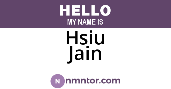 Hsiu Jain