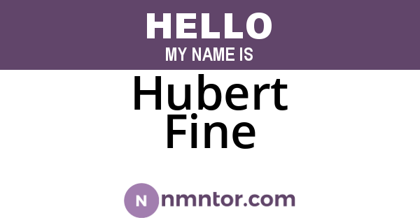 Hubert Fine