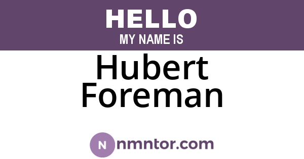 Hubert Foreman