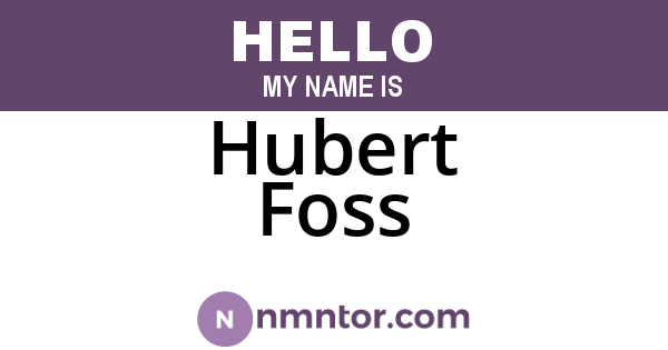 Hubert Foss