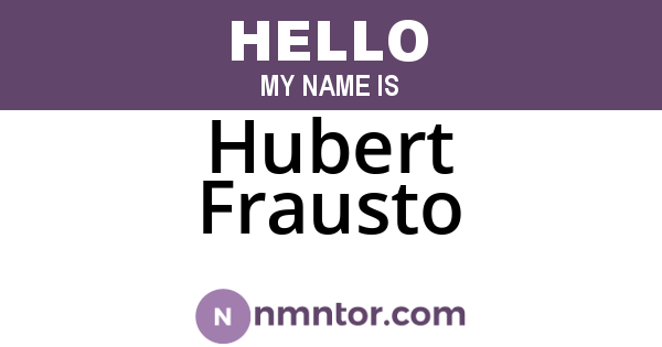 Hubert Frausto