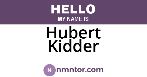 Hubert Kidder