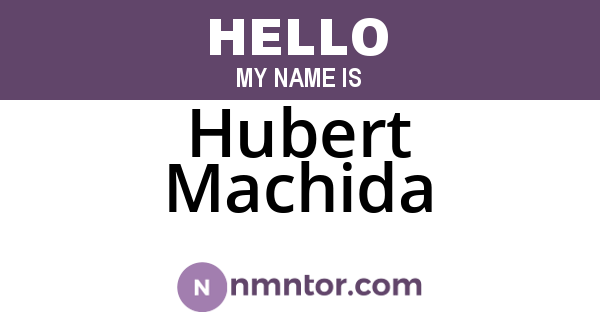 Hubert Machida