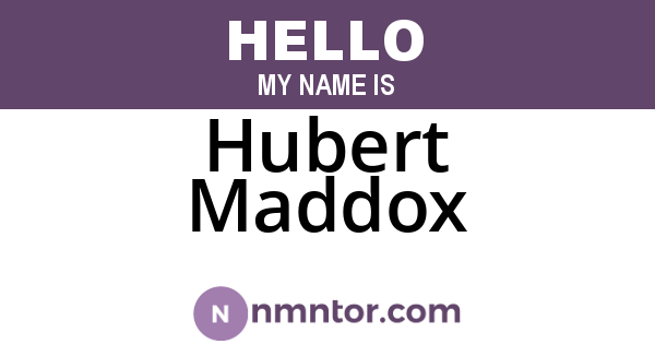 Hubert Maddox