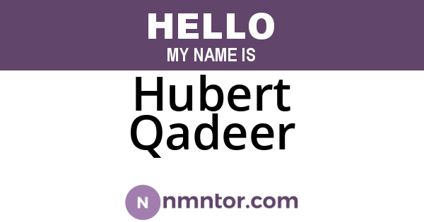 Hubert Qadeer