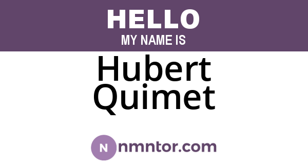 Hubert Quimet