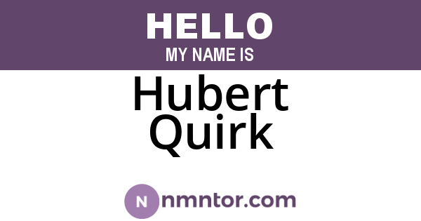 Hubert Quirk