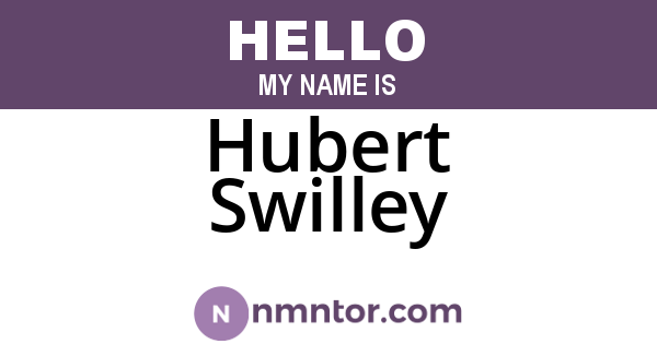 Hubert Swilley