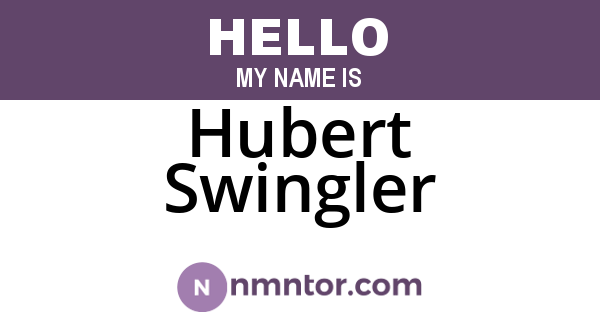Hubert Swingler