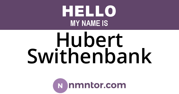 Hubert Swithenbank