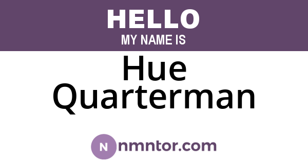 Hue Quarterman