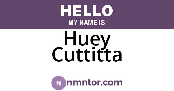 Huey Cuttitta