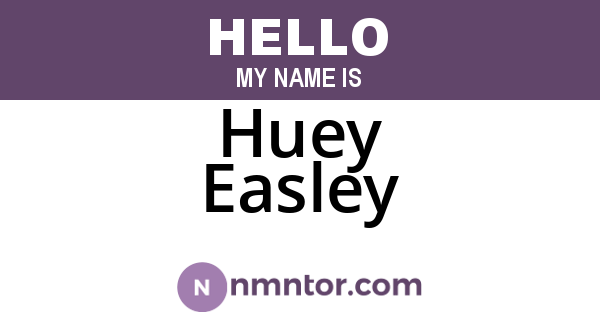 Huey Easley