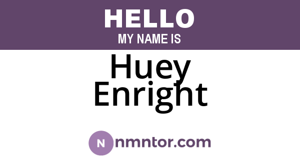 Huey Enright