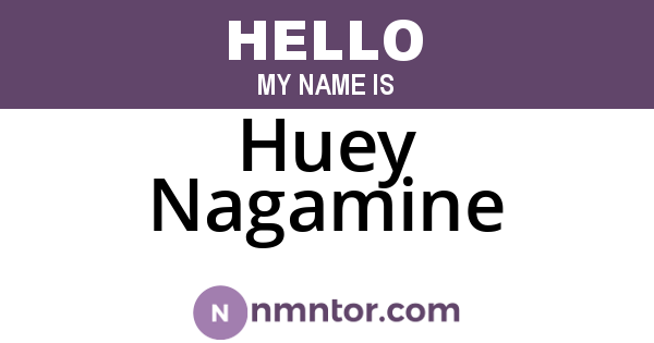 Huey Nagamine