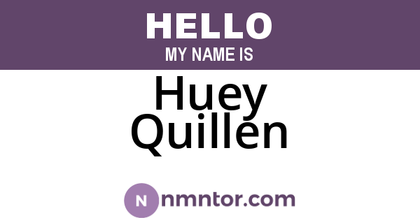 Huey Quillen