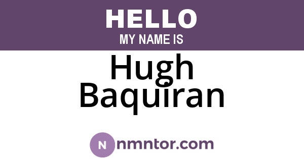 Hugh Baquiran