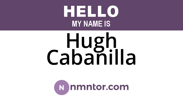 Hugh Cabanilla