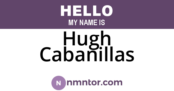 Hugh Cabanillas