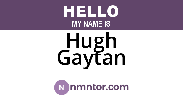 Hugh Gaytan