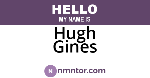 Hugh Gines