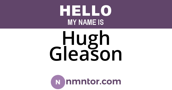 Hugh Gleason