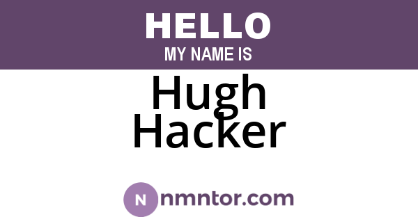 Hugh Hacker