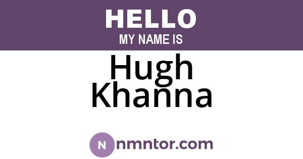 Hugh Khanna