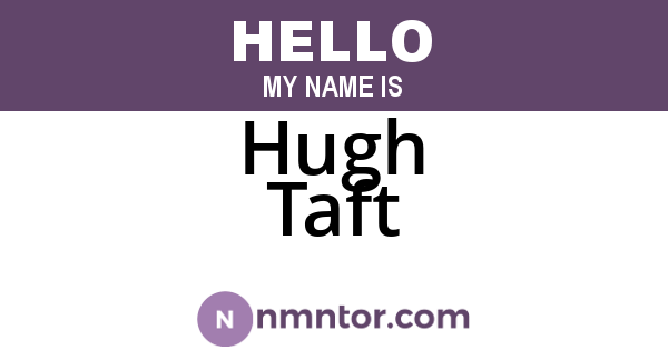 Hugh Taft