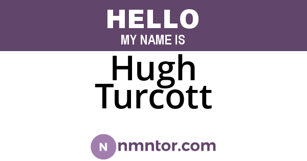 Hugh Turcott