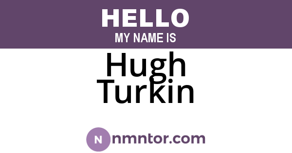 Hugh Turkin