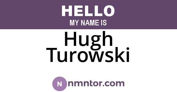 Hugh Turowski