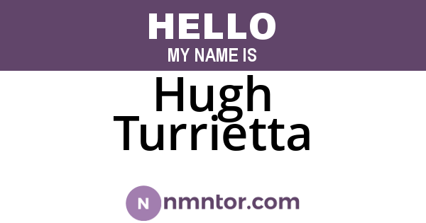 Hugh Turrietta
