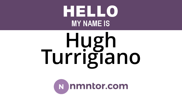 Hugh Turrigiano