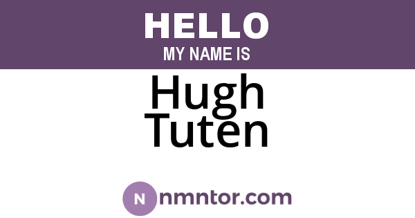 Hugh Tuten
