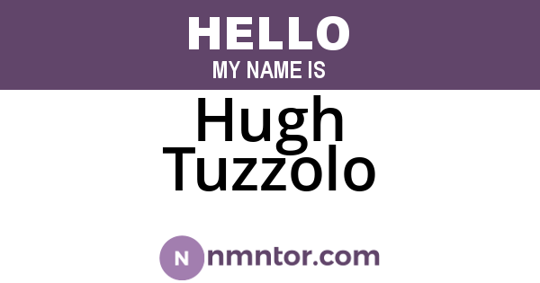 Hugh Tuzzolo