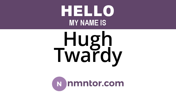 Hugh Twardy
