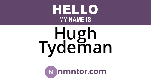 Hugh Tydeman