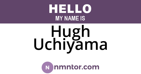 Hugh Uchiyama
