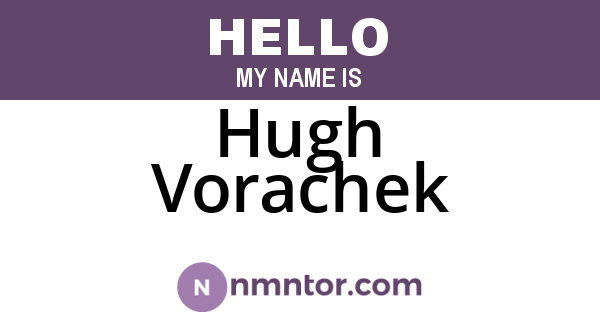 Hugh Vorachek