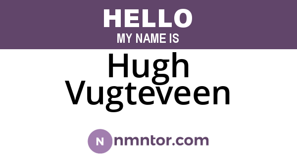 Hugh Vugteveen