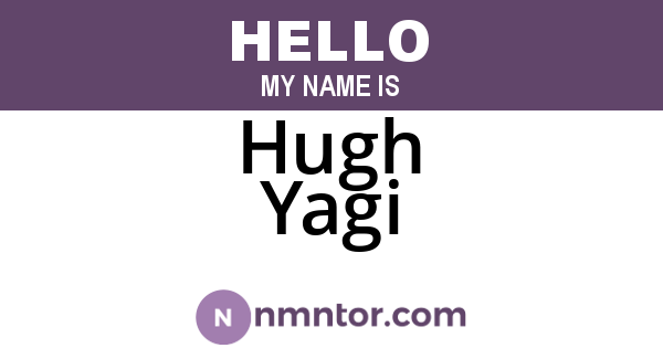 Hugh Yagi