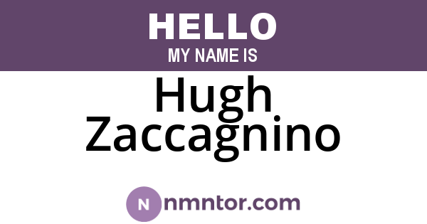 Hugh Zaccagnino