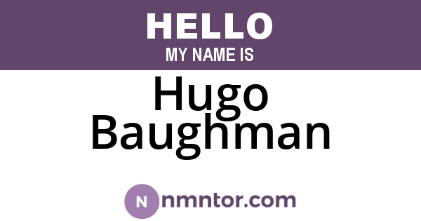 Hugo Baughman