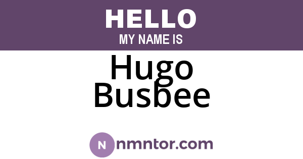 Hugo Busbee