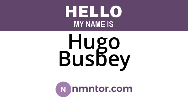 Hugo Busbey