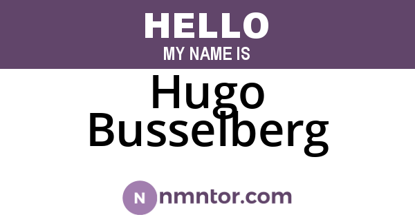 Hugo Busselberg