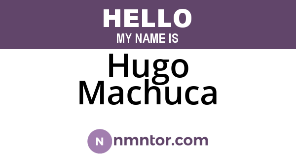 Hugo Machuca