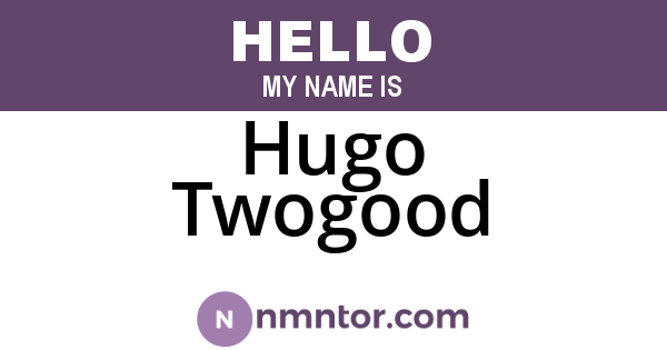 Hugo Twogood
