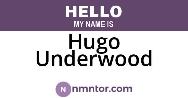 Hugo Underwood
